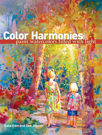 Color Harmonies by Rose Edin and Dee Jepsen