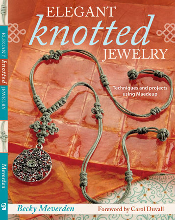 Elegant Knotted Jewelry by Becky Meverden