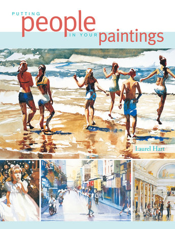 Putting People in Your Paintings by Laurel Hart