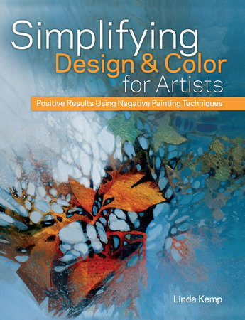 Simplifying Design & Color for Artists by Linda Kemp