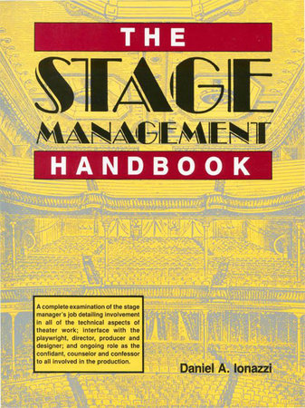 The Stage Management Handbook by Daniel Ionazzi