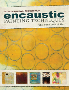 Encaustic Painting Techniques