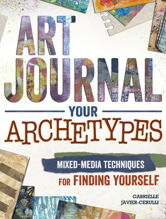 Art Journal Your Archetypes by Gabrielle Javier-Cerulli