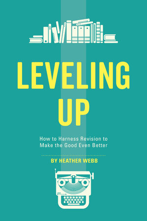 Leveling Up by Heather Webb