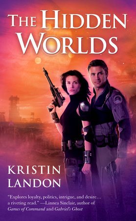 The Hidden Worlds by Kristin Landon