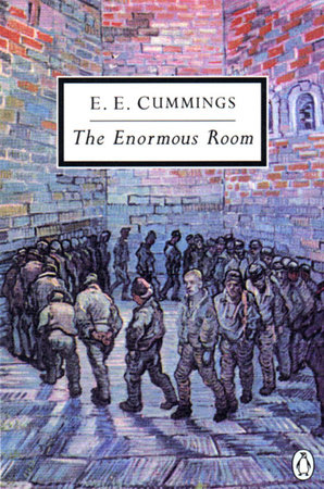 The Enormous Room by e. e. cummings
