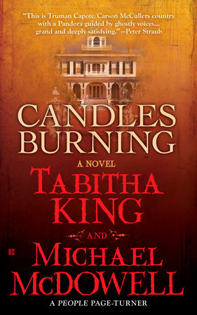 Candles Burning by Tabitha King and Michael McDowell, Ph.D