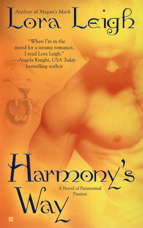 Harmony's Way by Lora Leigh