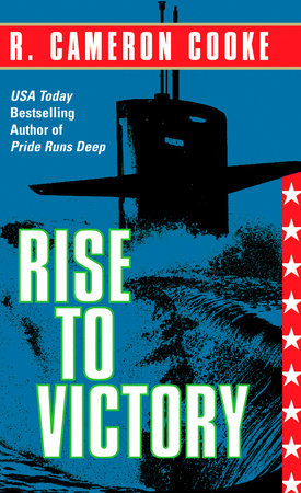 Rise to Victory by R. Cameron Cooke
