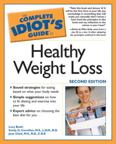 The Complete Idiot's Guide to Healthy Weight Loss, 2e