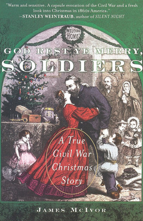 God Rest Ye Merry, Soldiers by James McIvor