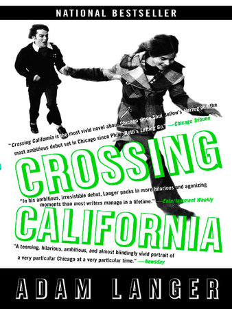 Crossing California by Adam Langer