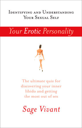 Your Erotic Personality by Sage Vivant