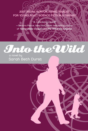 Into the Wild by Sarah Beth Durst