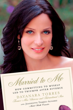 Married to Me by Dayanara Torres and Jeannette Torres-Alvarez