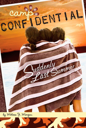 Suddenly Last Summer #20 by Melissa J. Morgan