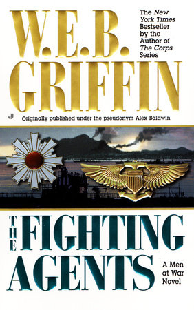 The Fighting Agents by W.E.B. Griffin