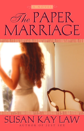 The Paper Marriage by Susan Kay Law