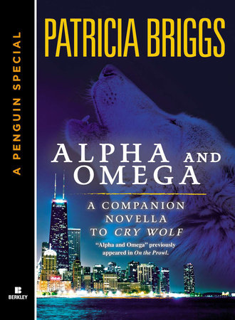 Alpha and Omega by Patricia Briggs