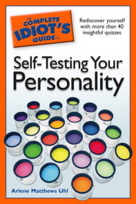 The Complete Idiot's Guide to Self-Testing Your Personality
