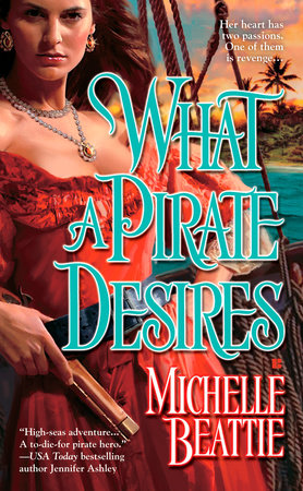 What a Pirate Desires by Michelle Beattie