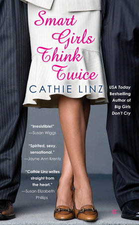 Smart Girls Think Twice by Cathie Linz