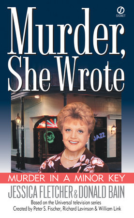 Murder, She Wrote: Murder in a Minor Key by Jessica Fletcher and Donald Bain