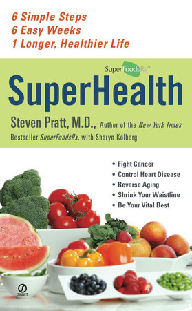 Superhealth by Steven Pratt and Sharyn Kolberg