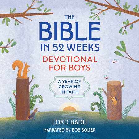 The Bible in 52 Weeks Devotional for Boys by Lord Badu