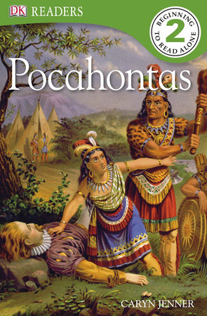 The Story of Pocahontas by Caryn Jenner