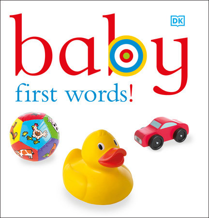 Baby: First Words! by DK