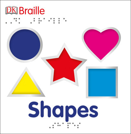 DK Braille: Shapes by DK