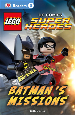 DK Readers L3: LEGO® DC Comics Super Heroes: Batman's Missions by DK