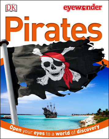 Eye Wonder: Pirates by DK