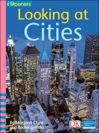 iOpener: Looking at Cities by Margaret Clyne and Rachel Griffiths
