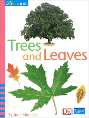 iOpener: Trees and Leaves by Jane Manners