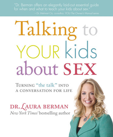Talking to Your Kids About Sex by Laura Berman