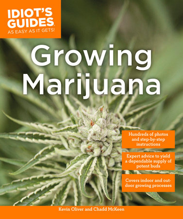 Growing Marijuana by Kevin Oliver and Chadd McKeen