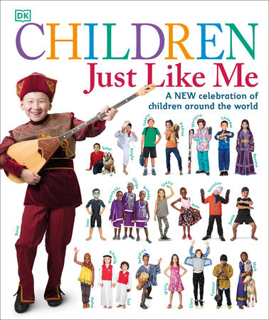 Children Just Like Me by DK