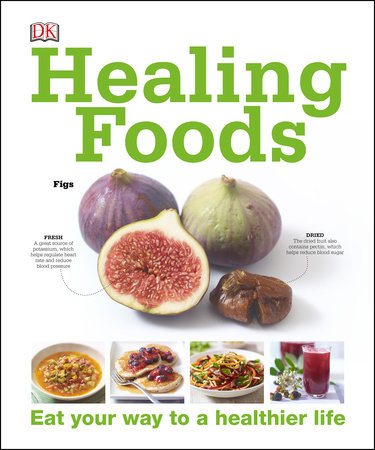 Healing Foods by DK