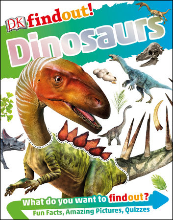 DKfindout! Dinosaurs by DK