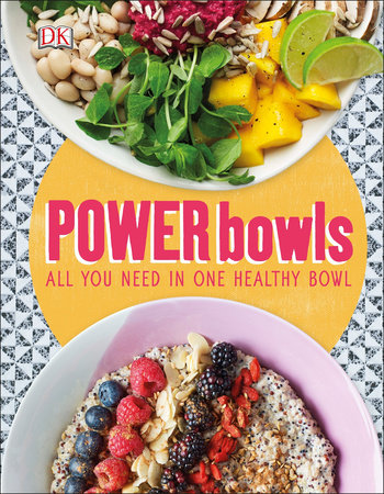 Power Bowls by Kate Turner