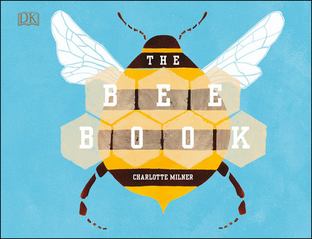 The Bee Book by Charlotte Milner