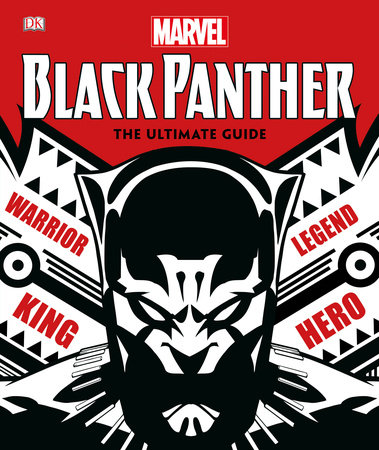 Marvel Black Panther: The Ultimate Guide by DK