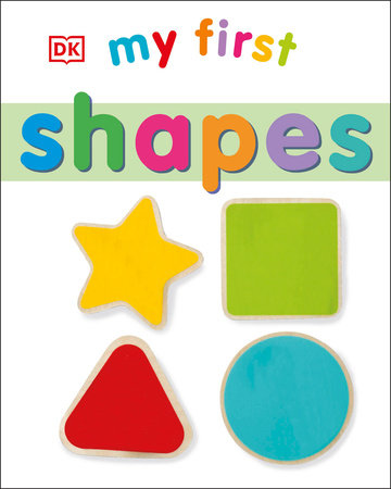 My First Shapes by DK