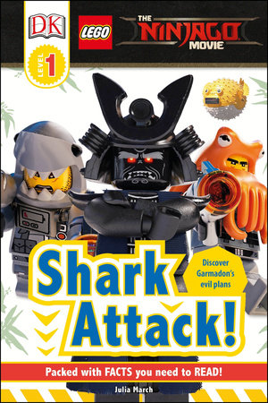 DK Readers L1: The LEGO® NINJAGO® MOVIE™: Shark Attack!