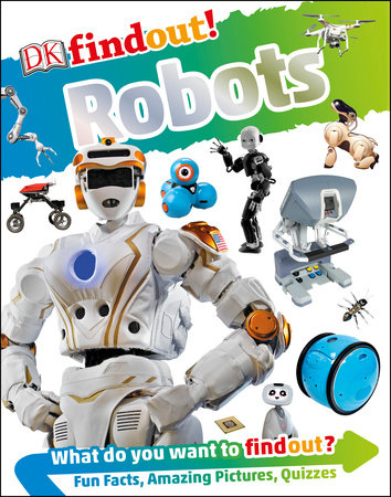 DKfindout! Robots by Nathan Lepora
