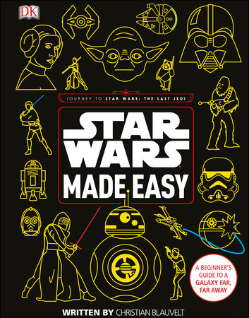 Star Wars Made Easy by Christian Blauvelt