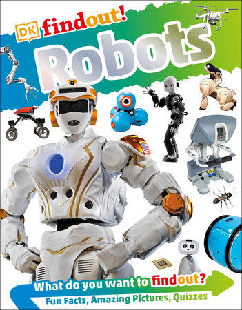 DKfindout! Robots by Nathan Lepora
