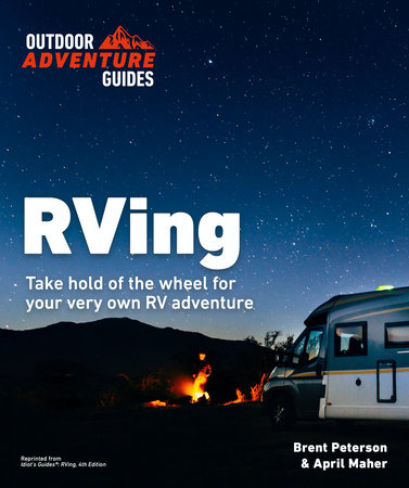 RVing, 4E by Brent Peterson and April Maher